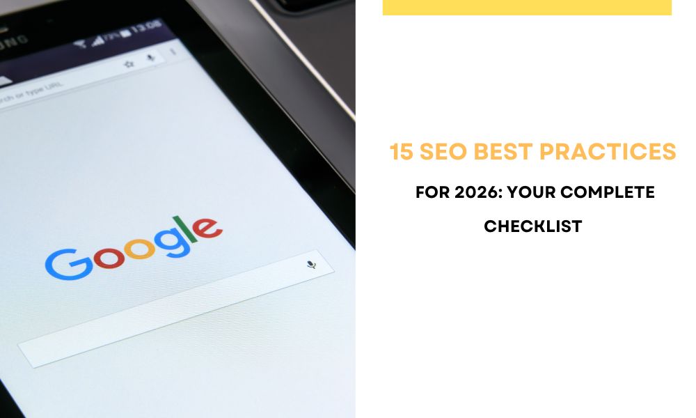 15 SEO Best Practices for 2026 Your Complete Checklist